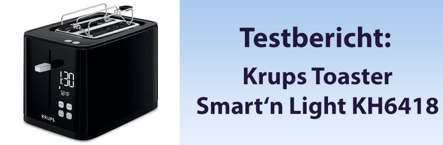 Krups Toaster Smart’n Light KH6418
